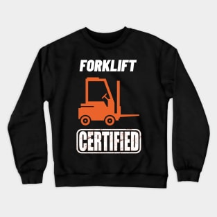 Forklift Certified Crewneck Sweatshirt